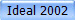Ideal 2002