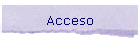 Acceso