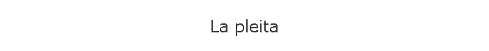 La pleita