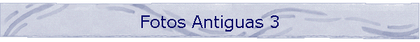 Fotos Antiguas 3
