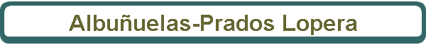 Albuñuelas-Prados Lopera