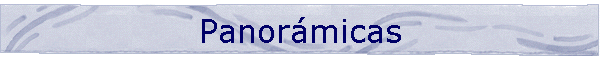 Panor�micas