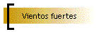 Vientos fuertes